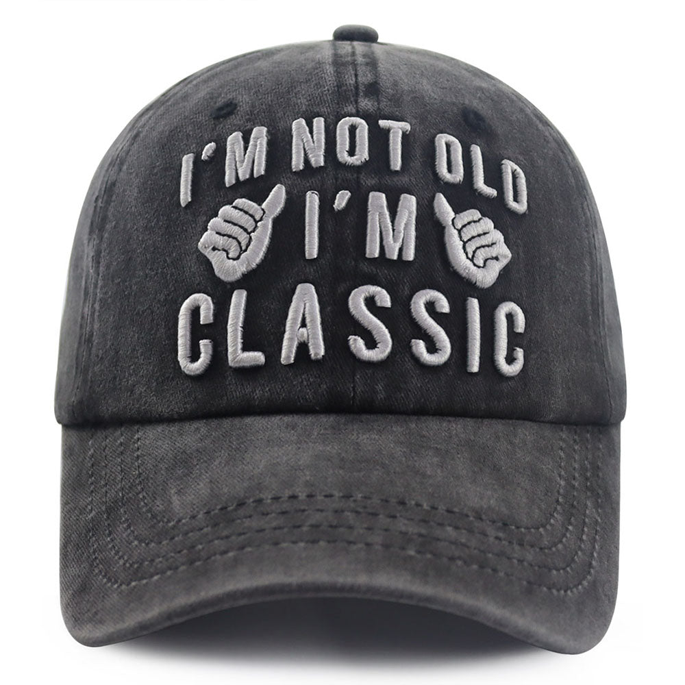 I’m Not Old I’m Classic baseball cap gift